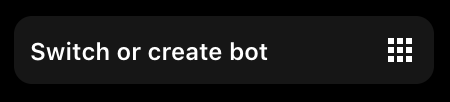Switch-or-create-bot-button