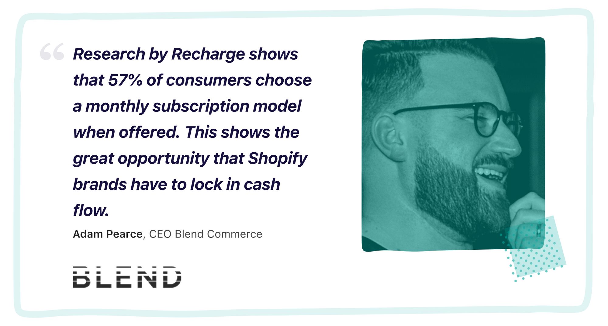 Adam-Pearce-Blend-Commerce-Shopify-Expert-Quote