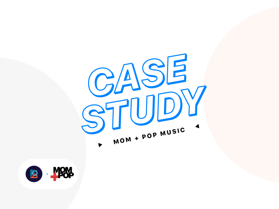 Case Study: Mom + Pop Music x I AM POP