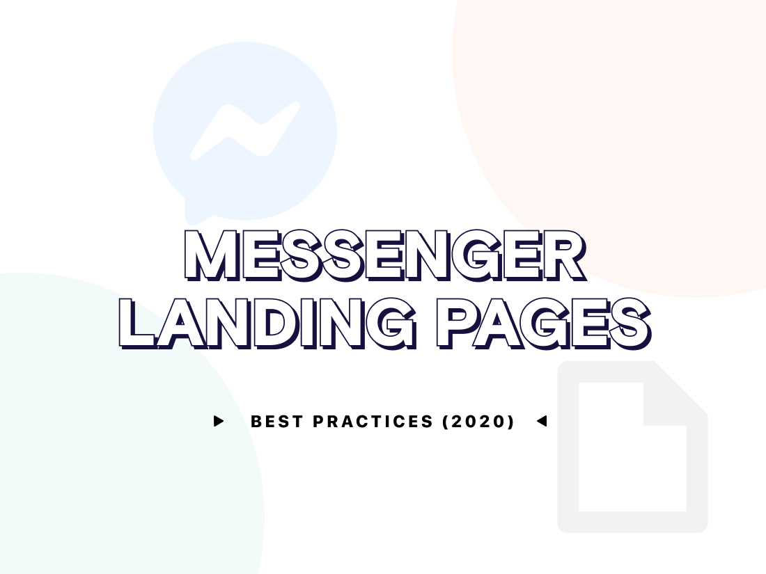 Messenger Landing Pages: Best Practices (2020)