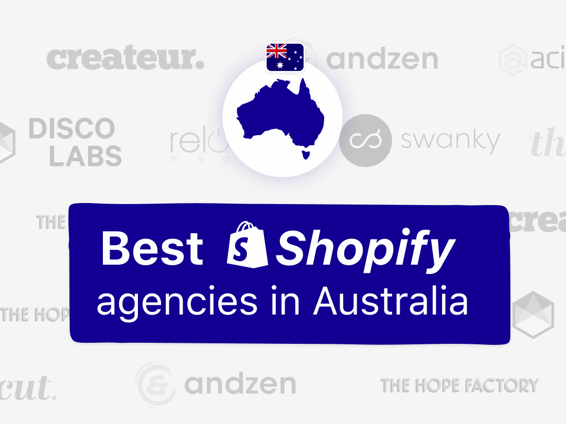 Best Australian Shopify Agencies To Look Out For In 2021