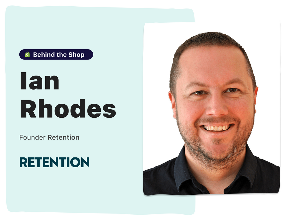 Behind the Shop - Ian Rhodes, Retention